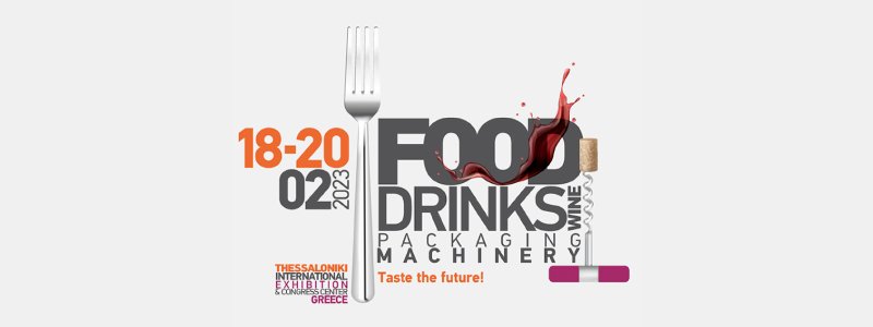31st Detrop International Exhibition for Food, Machinery and Equipment Thessaloniki, Greece